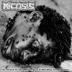 Micosis : The Stench of the World... As a Human Body Decomposition...